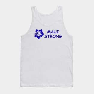 Maui Strong Sticker, Maui Strong Lahaina Support Sticker, Lahaina Hawaii Wildfire Support Sticker, Aloha Lahaina, Waterproof Sticker Tank Top